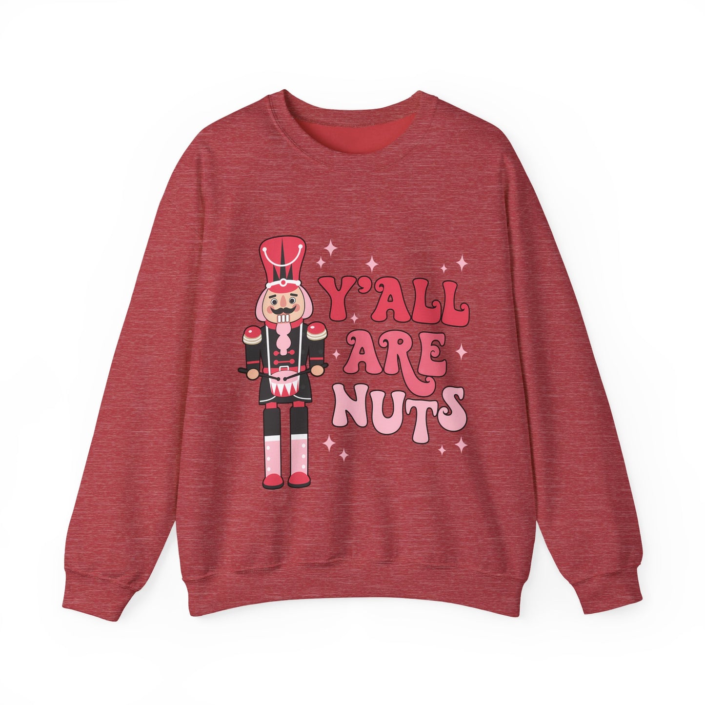Y'all are Nuts Sweatshirt