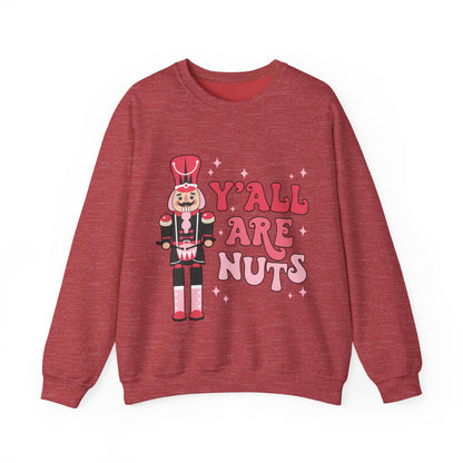 Y'all are Nuts Sweatshirt
