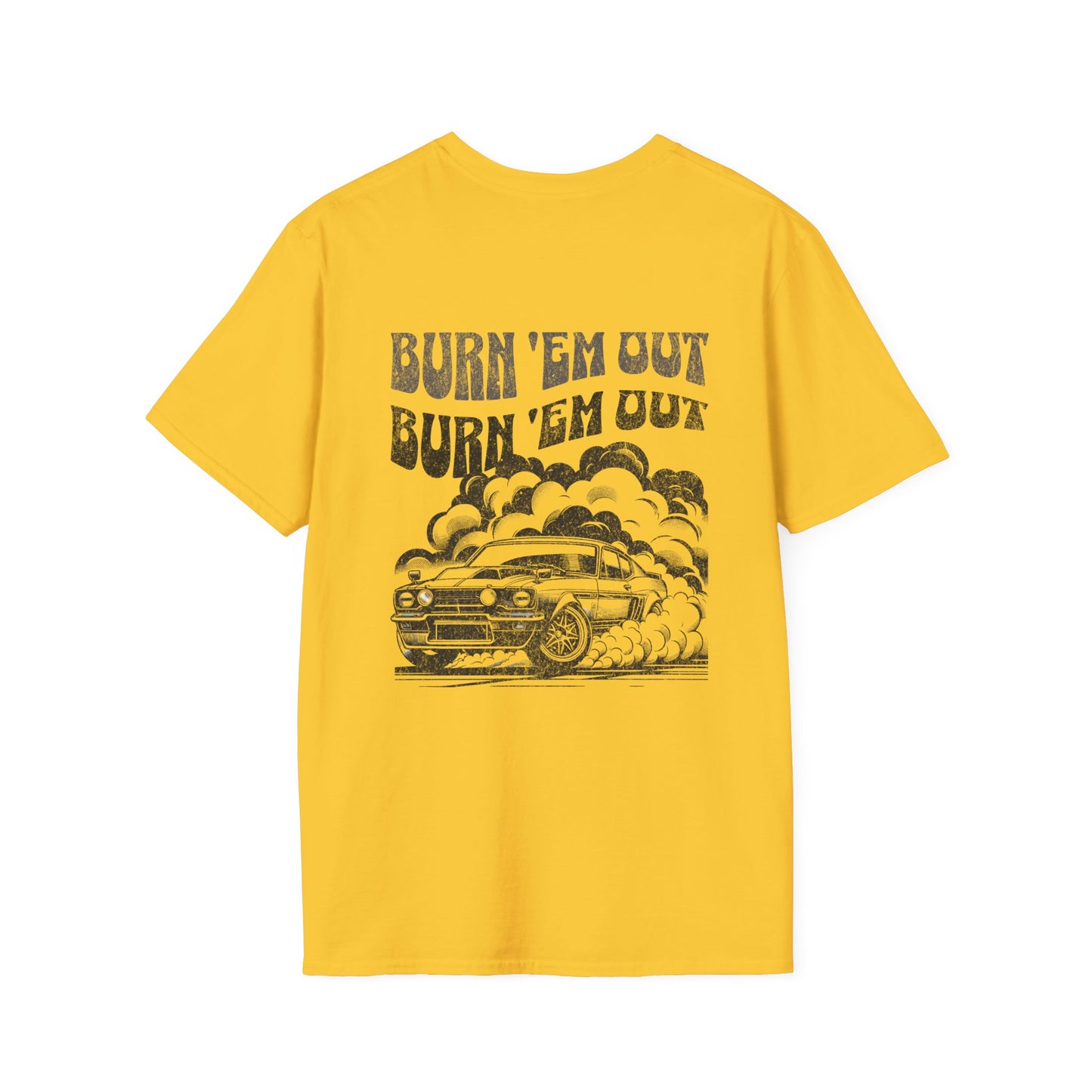 Burn 'Em T-Shirt