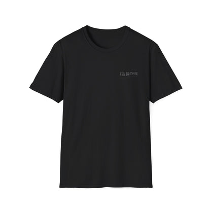 I'll Be Your #1 T-Shirt