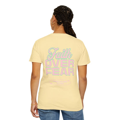 Faith Fear T-shirt