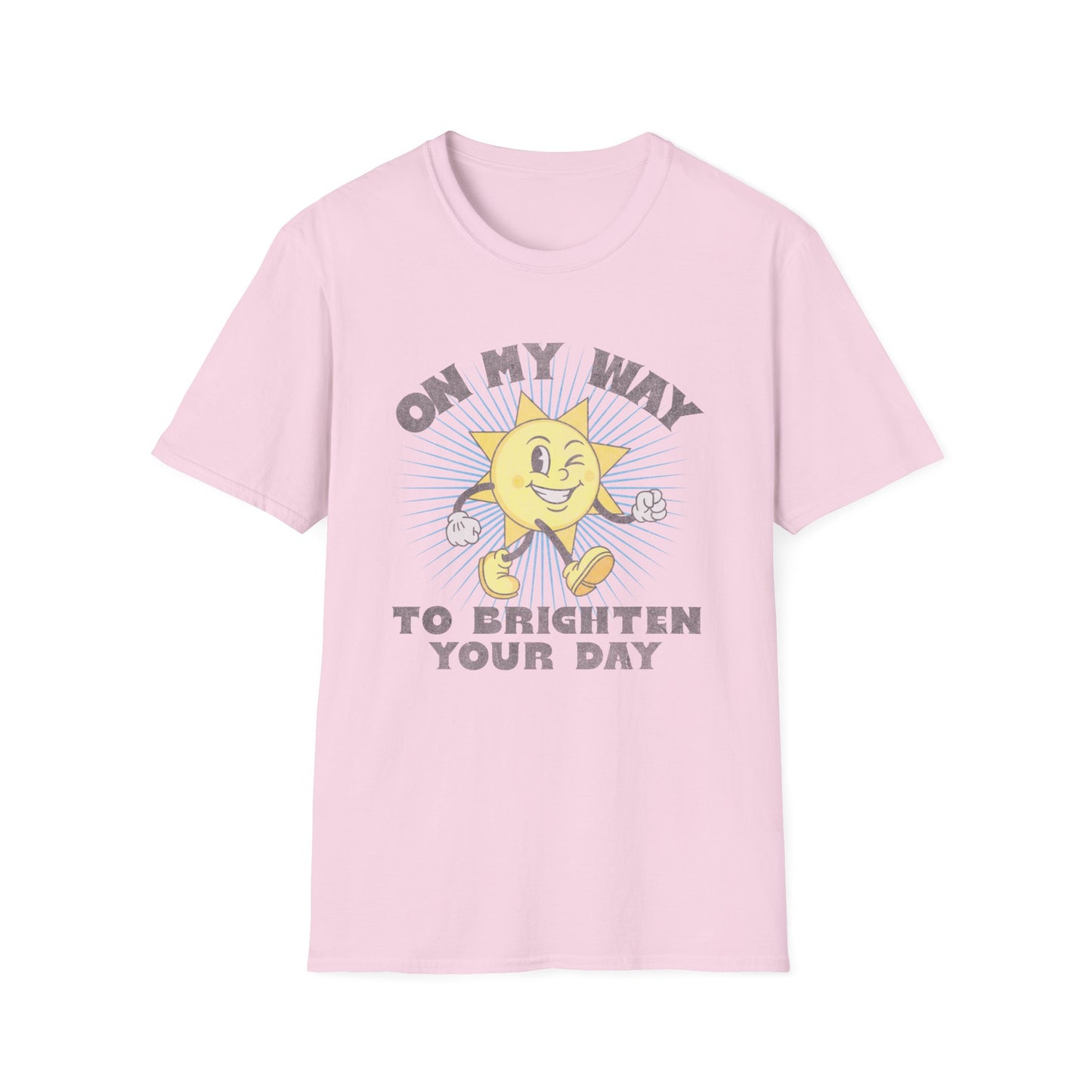Brighten Your Day T-Shirt