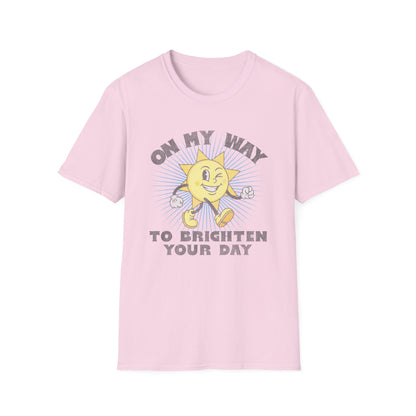 Brighten Your Day T-Shirt