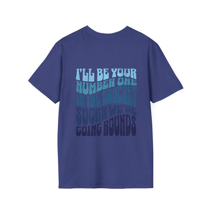 I'll Be Your #1 T-Shirt (Blue)