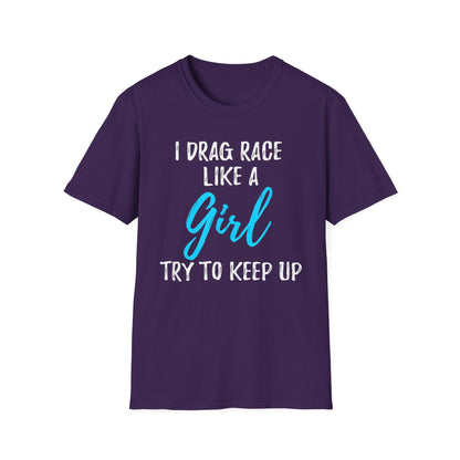 Drag race Girl T-Shirt