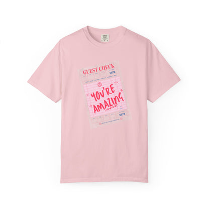 You're Amazing T-Shirt