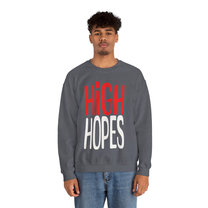 High Hopes Sweatshirt