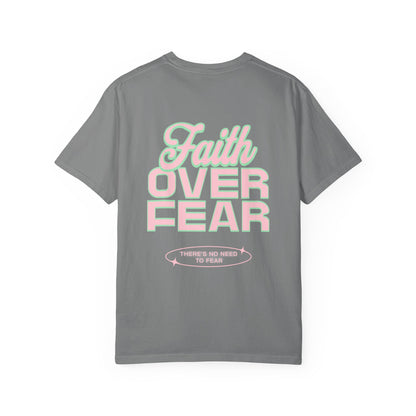 Faith Fear T-shirt