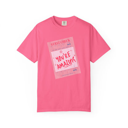 You're Amazing T-Shirt
