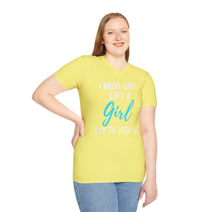 Drag race Girl T-Shirt