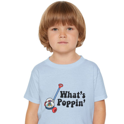 What's Poppin Toddler T-shirt