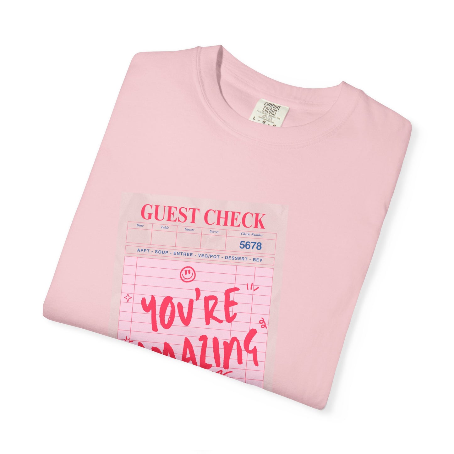You're Amazing T-Shirt