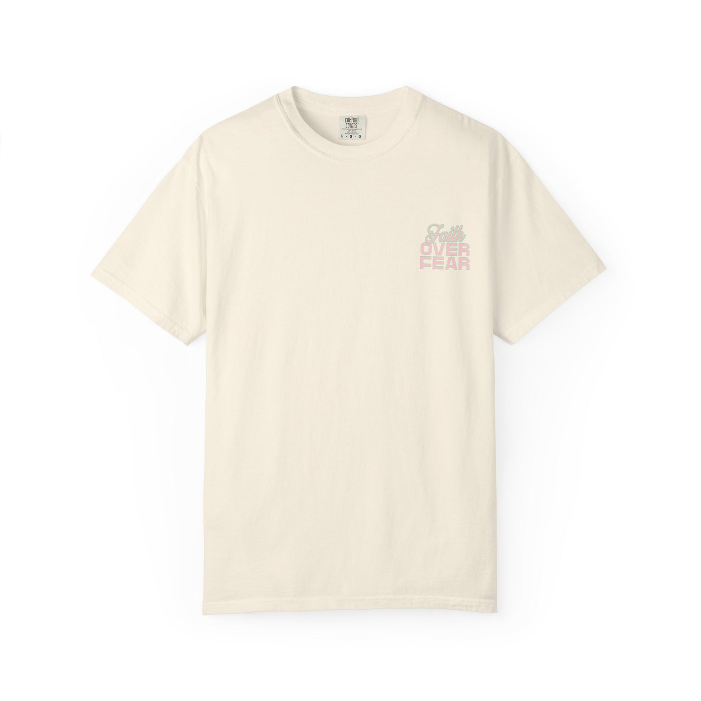 Faith Fear T-shirt