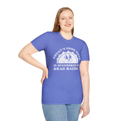 Drag Racing Mood T-Shirt