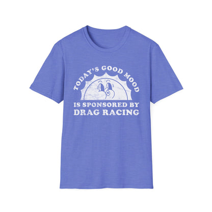 Drag Racing Mood T-Shirt
