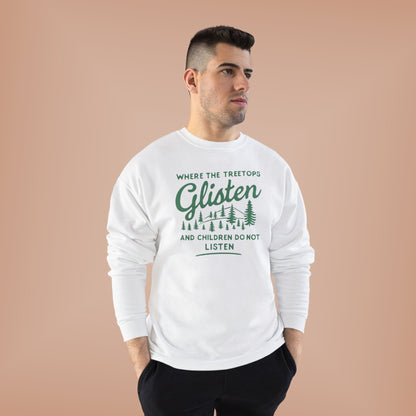 Don't Listen Christmas Sweatshirt