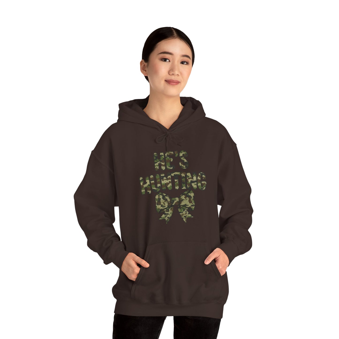 He's Hunting Hoodie