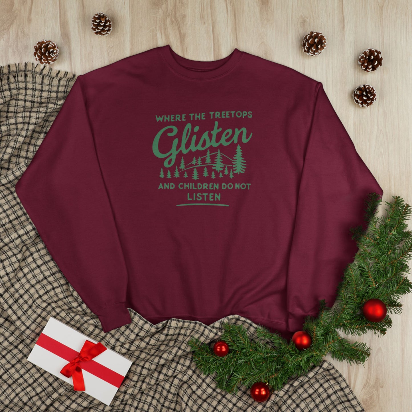 Don't Listen Christmas Sweatshirt