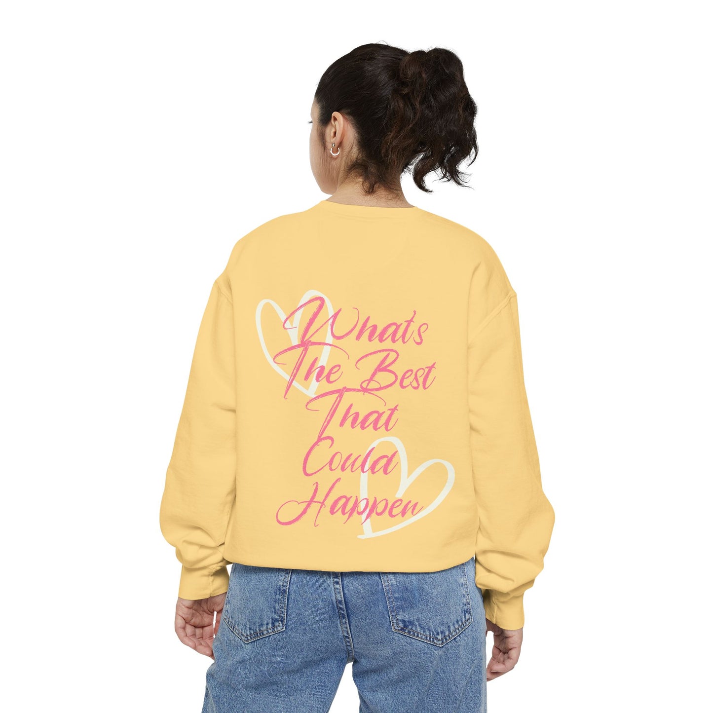 Best Happens Sweatshirt