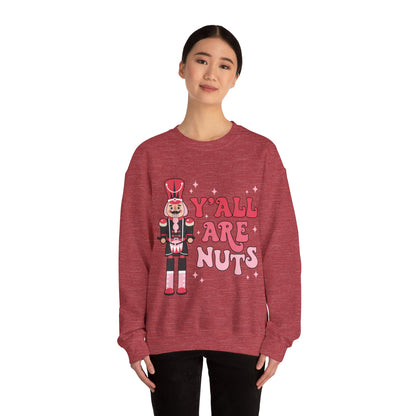Y'all are Nuts Sweatshirt