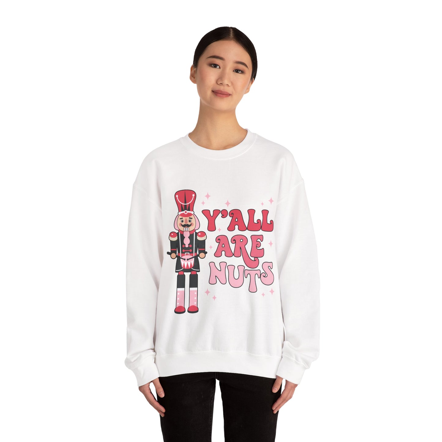 Y'all are Nuts Sweatshirt
