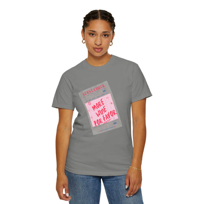 More Wine Por Favor T-Shirt