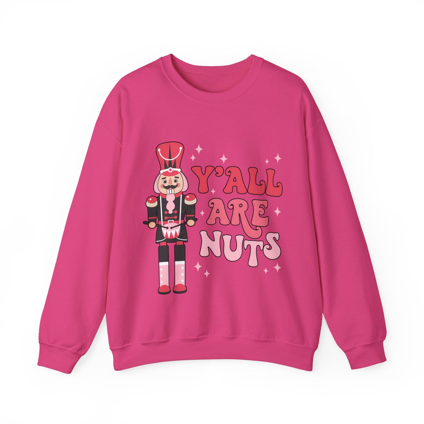 Y'all are Nuts Sweatshirt