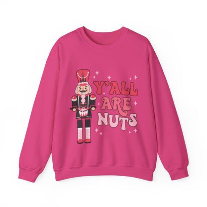 Y'all are Nuts Sweatshirt