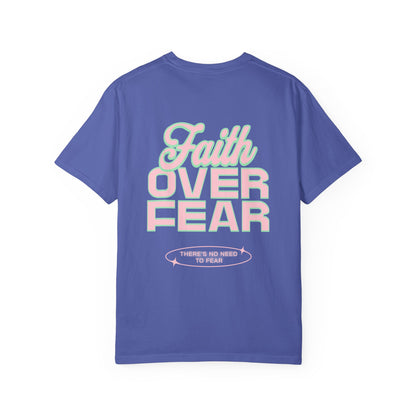 Faith Fear T-shirt