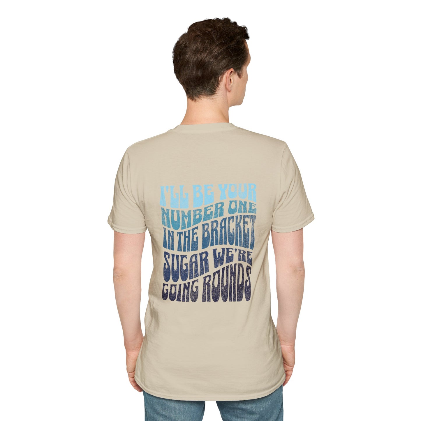 I'll Be Your #1 T-Shirt (Blue)