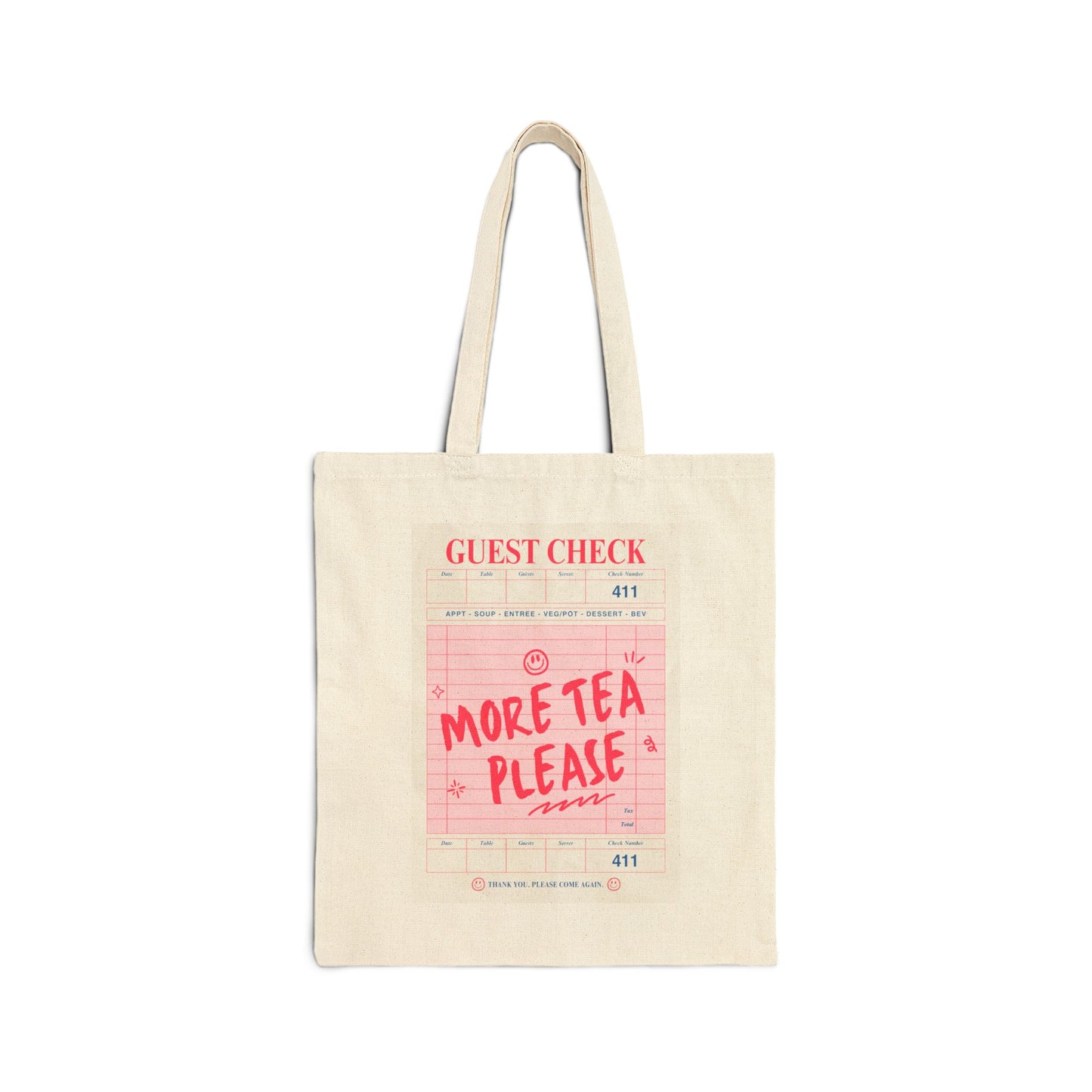 More Tea Please Canvas Tote Bag
