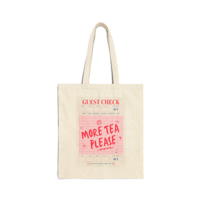 More Tea Please Canvas Tote Bag