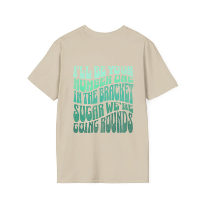 I'll Be Your #1 T-Shirt (Green)