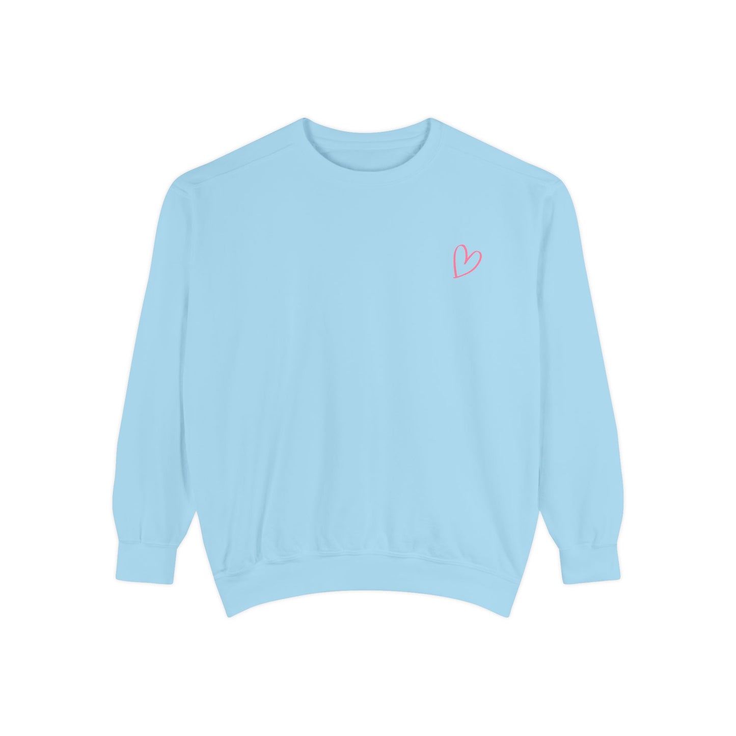Best Happens Sweatshirt