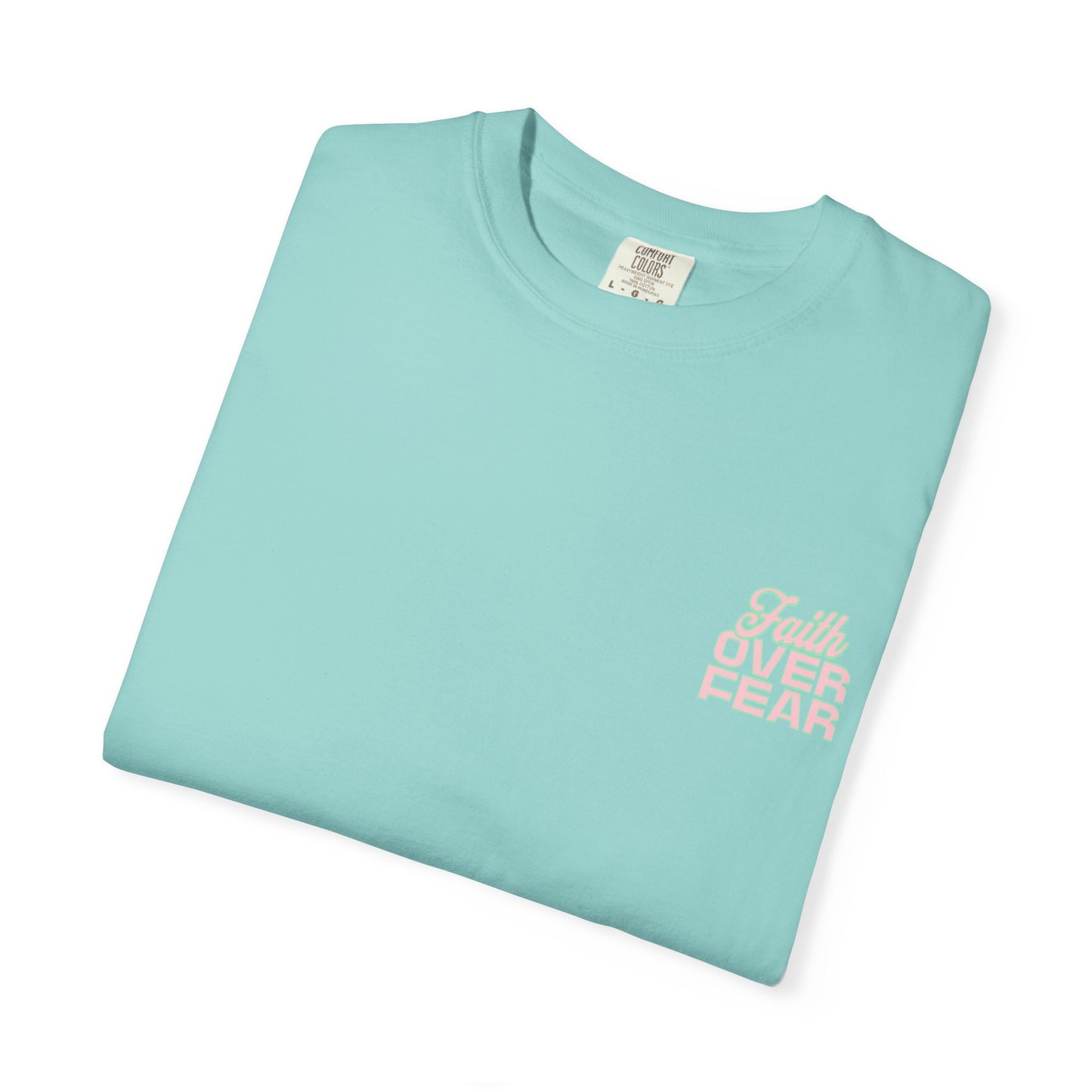 Faith Fear T-shirt