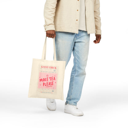 More Tea Please Canvas Tote Bag