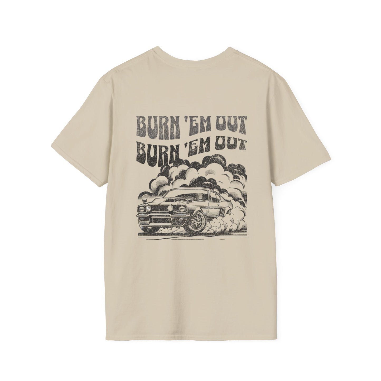 Burn 'Em T-Shirt