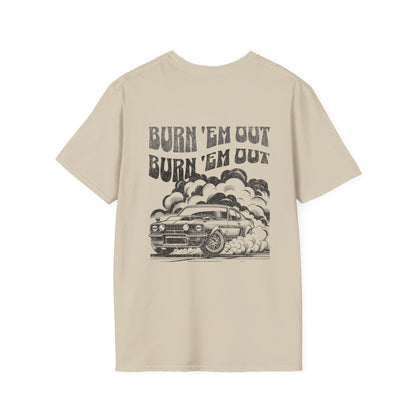 Burn 'Em T-Shirt