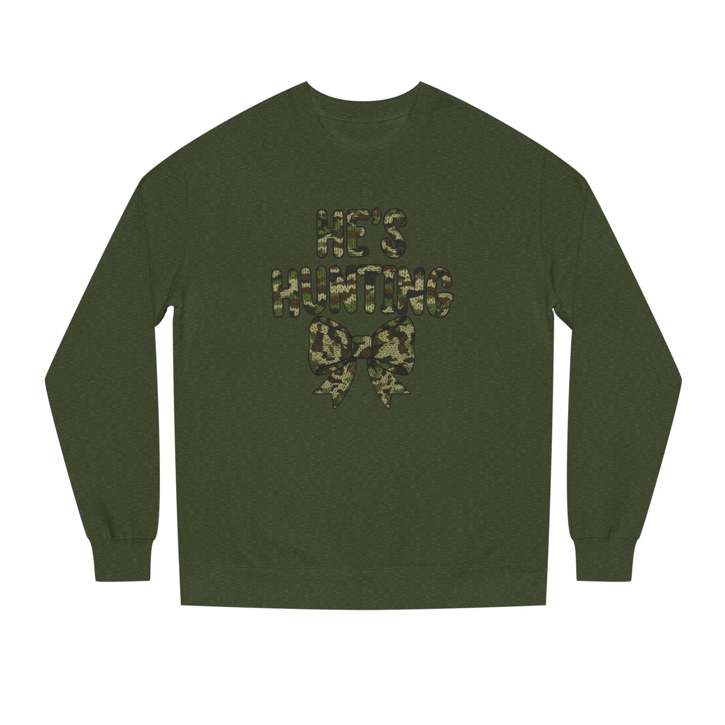 He's Hunting Faux Knit Sweatshirt
