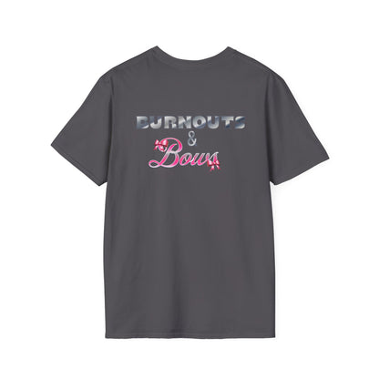 Burnouts and Bows T-Shirt