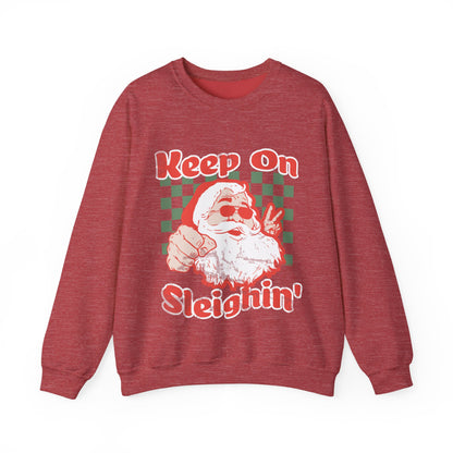 Keep On Sleighin' Sweatshirt