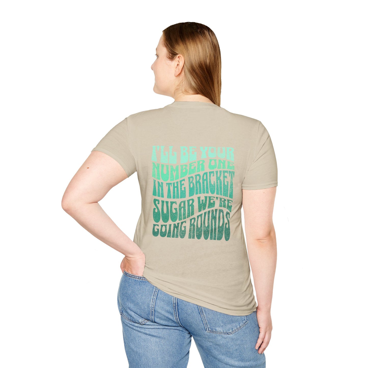 I'll Be Your #1 T-Shirt (Green)