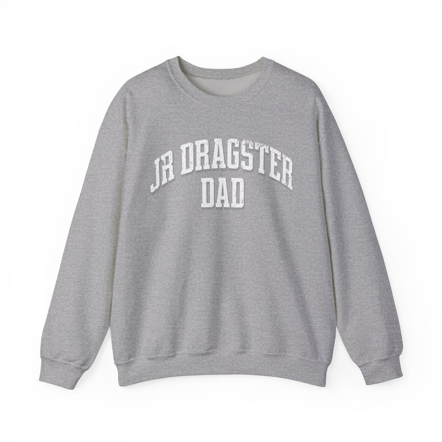 Jr Dragster Dad Sweatshirt