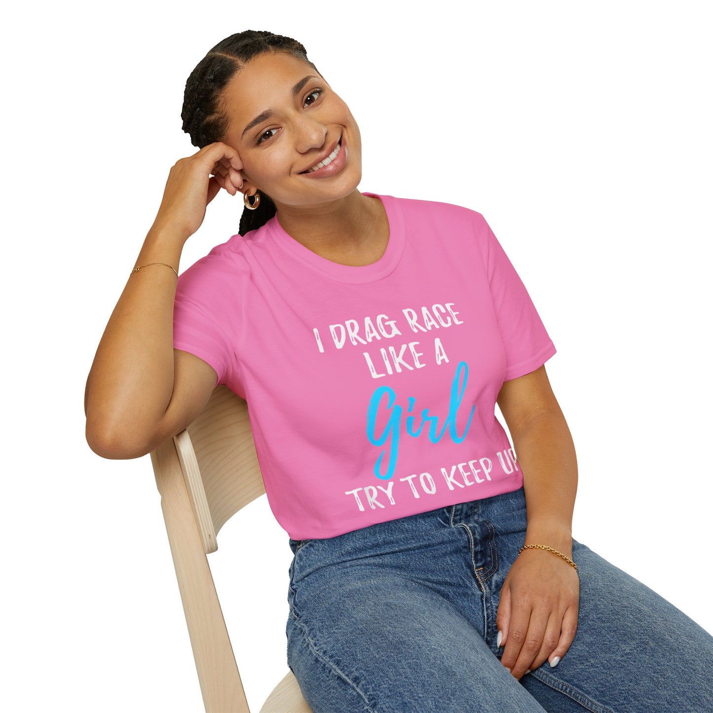 Drag race Girl T-Shirt