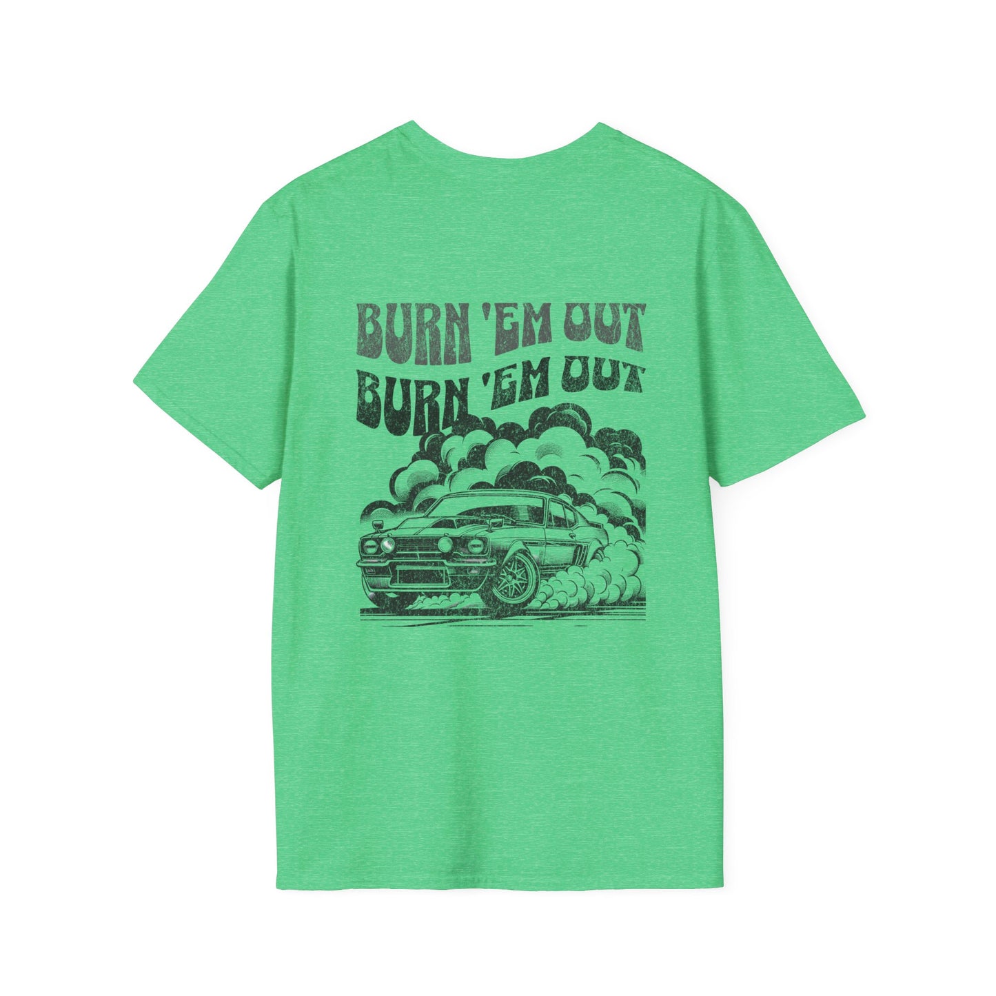 Burn 'Em T-Shirt