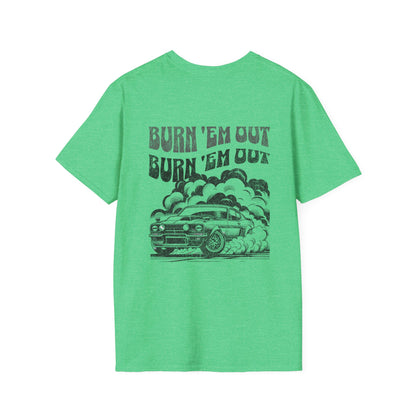 Burn 'Em T-Shirt