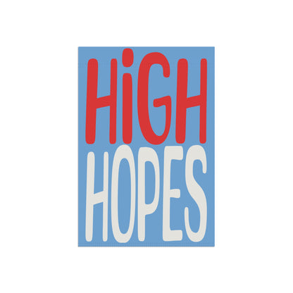 High Hopes Garden & House Banner