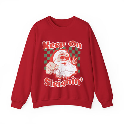 Keep On Sleighin' Sweatshirt