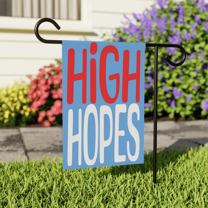 High Hopes Garden & House Banner
