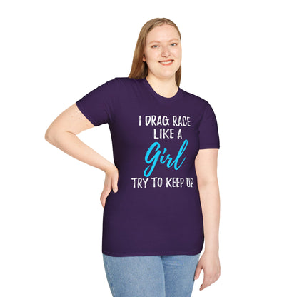 Drag race Girl T-Shirt